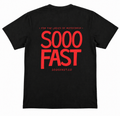 SOOO FAST HAND DRAWN LOGO TEE SHIRT