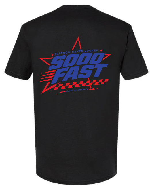 SOOO FAST FREEDOM TEE SHIRT