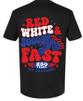 SOOO FAST RED WHITE & SOOO FAST TEE SHIRT!