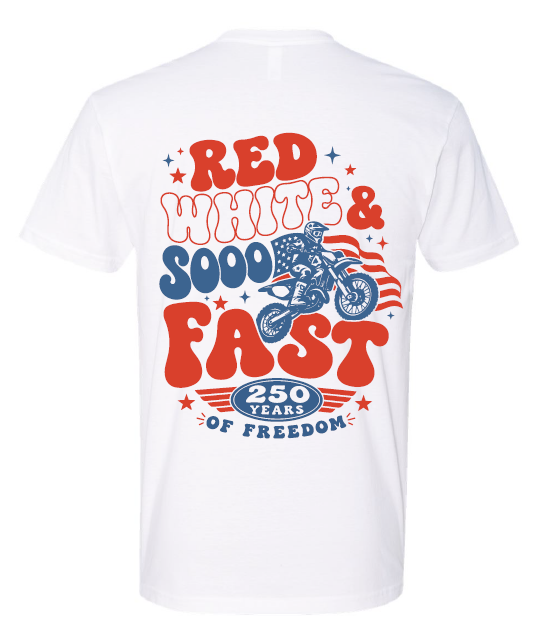 SOOO FAST RED WHITE & SOOO FAST TEE SHIRT!