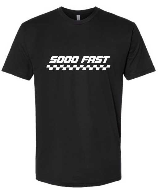 SOOO FAST RASIED ON RACE GAS TEE SHIRT