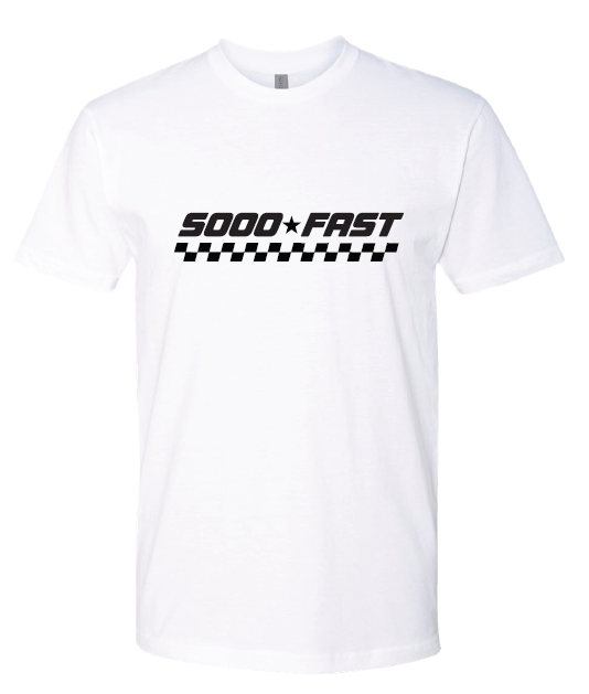 SOOO FAST LEAVE 'EM TEE SHIRT